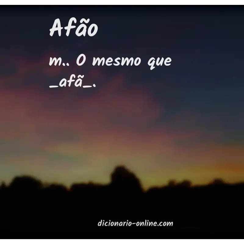 Significado de afão