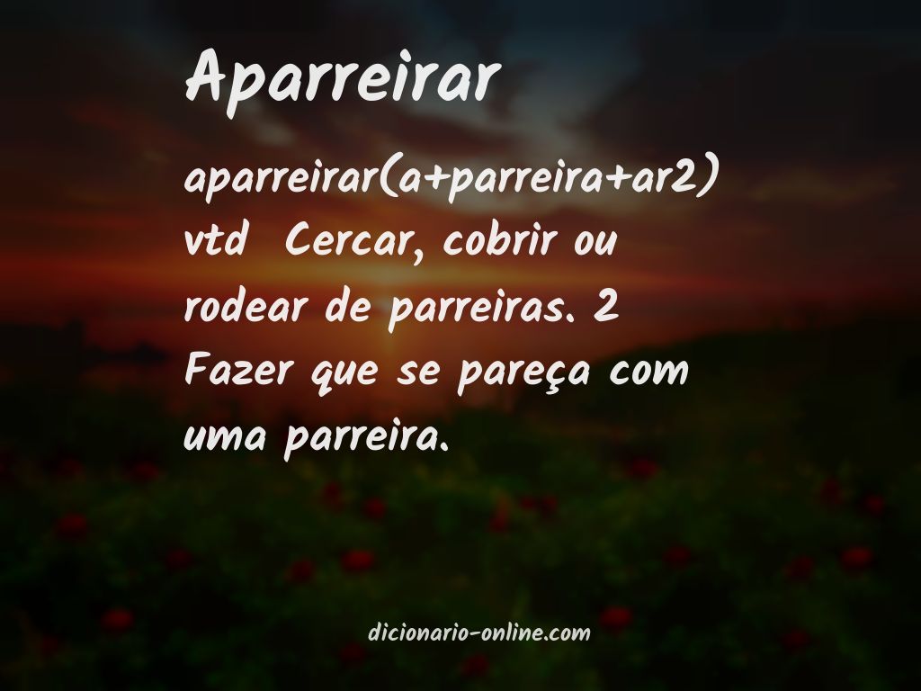 Significado de aparreirar