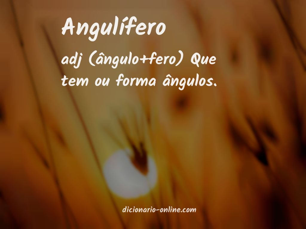 Significado de angulífero