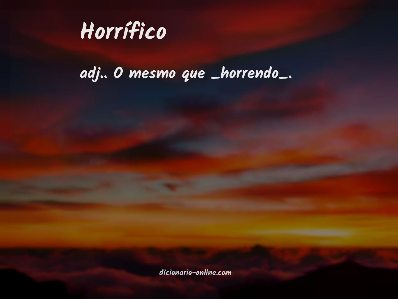 Significado de horrífico