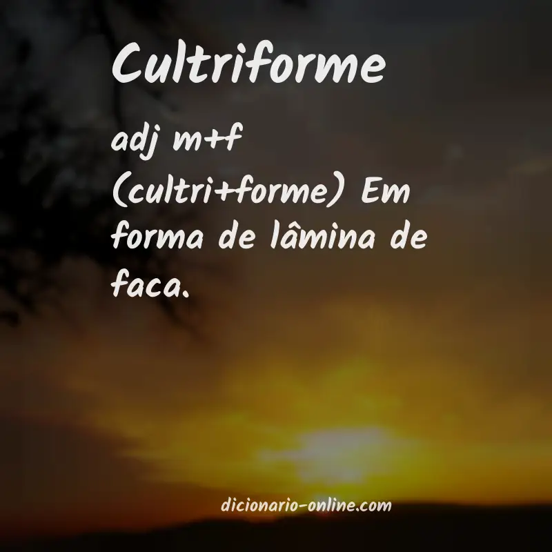 Significado de cultriforme