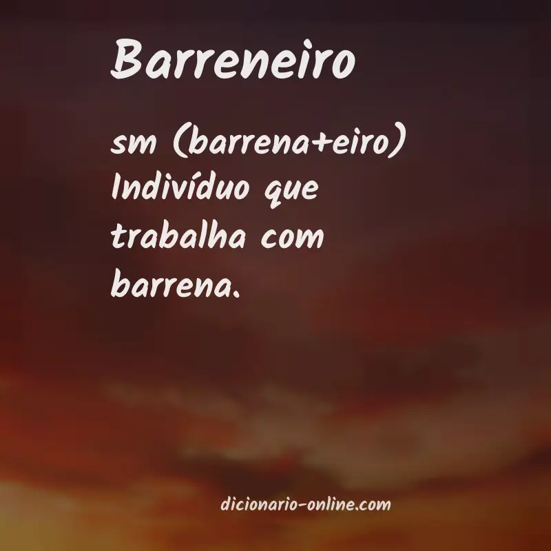 Significado de barreneiro