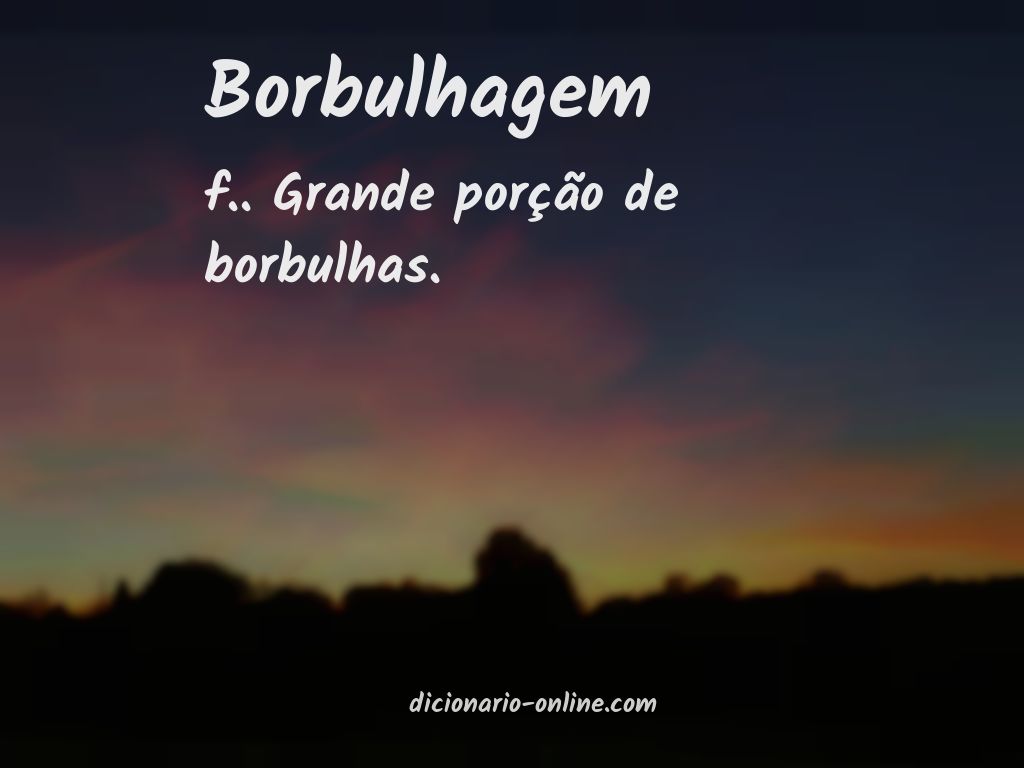 Significado de borbulhagem