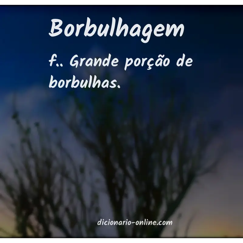 Significado de borbulhagem