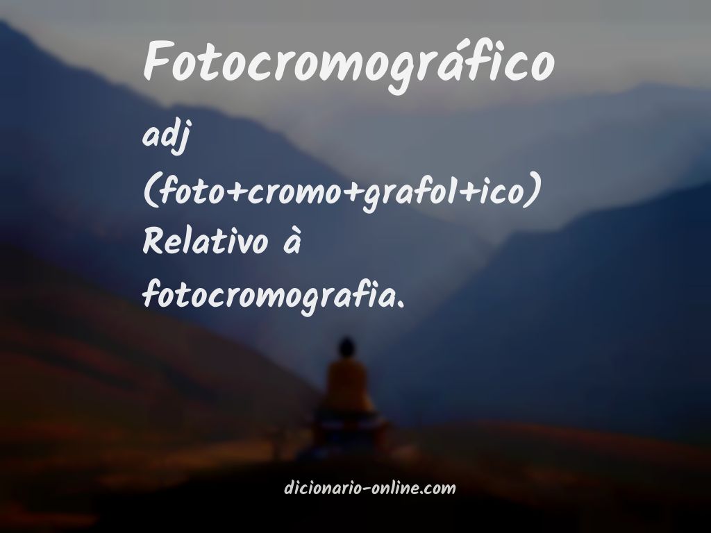 Significado de fotocromográfico