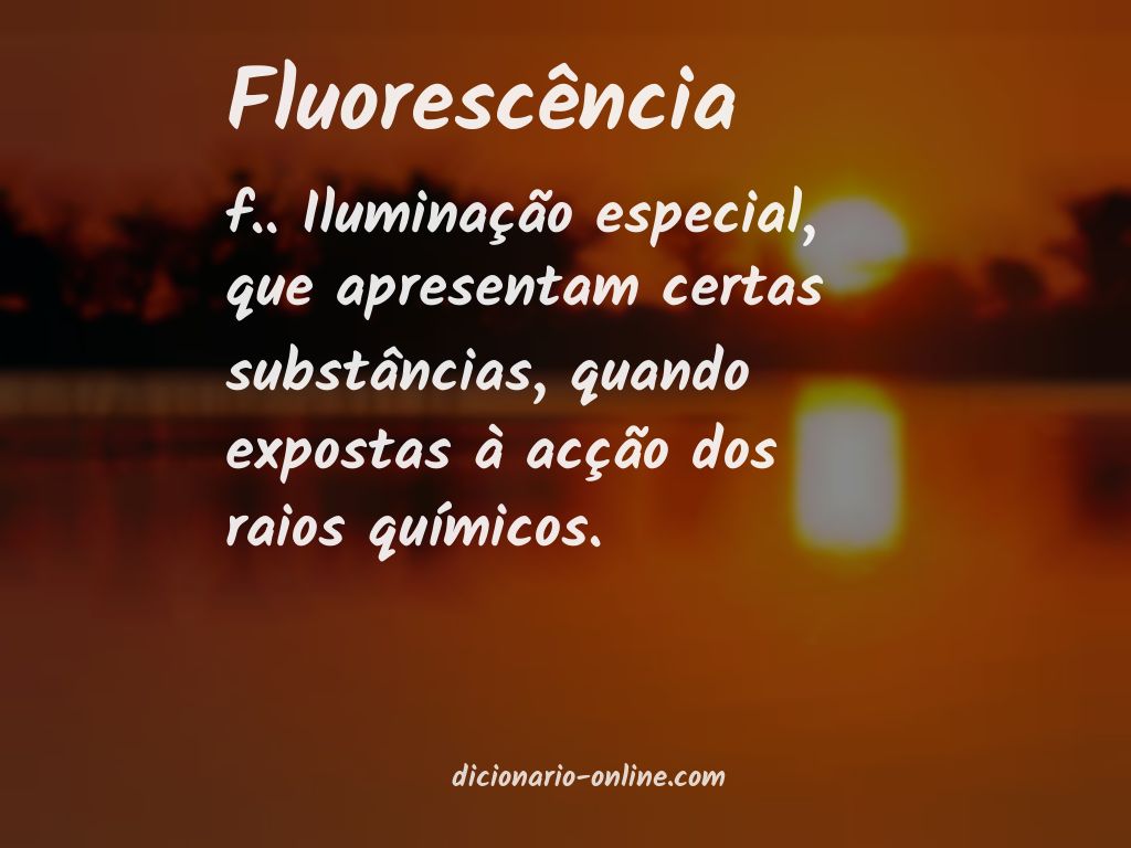 Significado de fluorescência