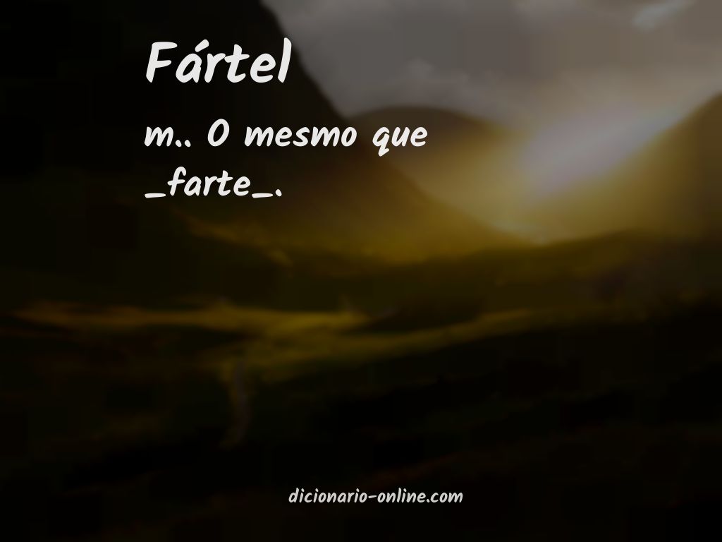 Significado de fártel