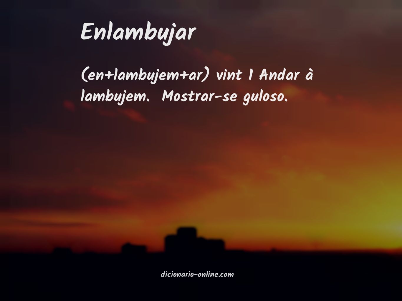 Significado de enlambujar