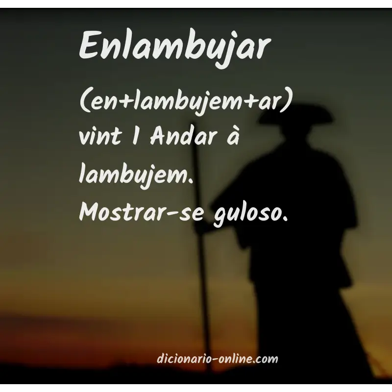 Significado de enlambujar