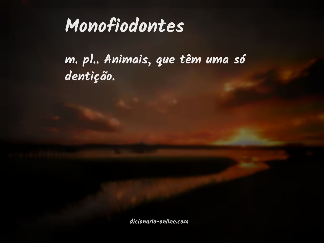 Significado de monofiodontes