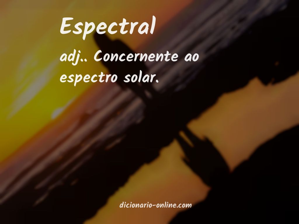 Significado de espectral