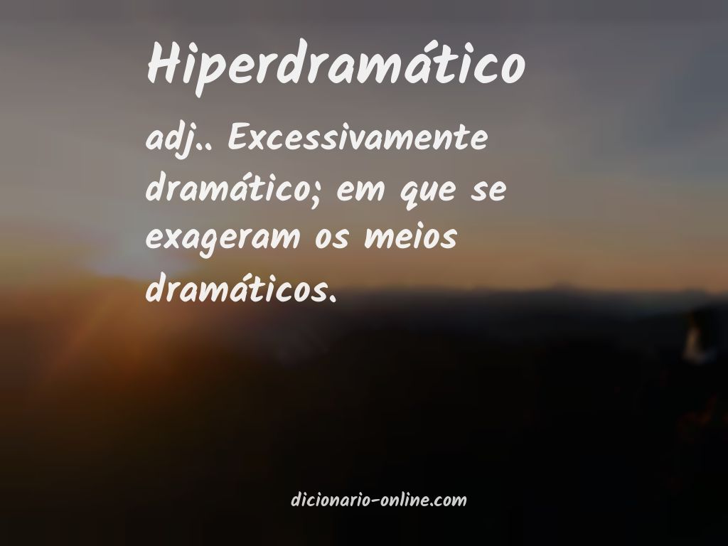 Significado de hiperdramático