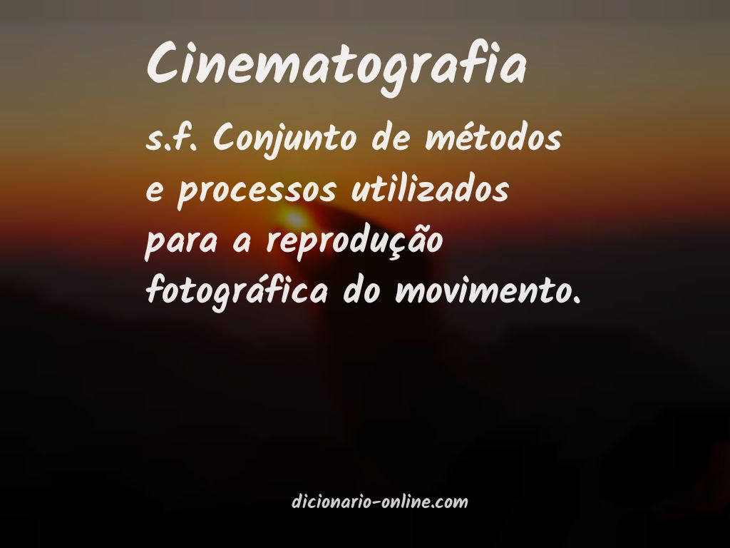 Significado de cinematografia