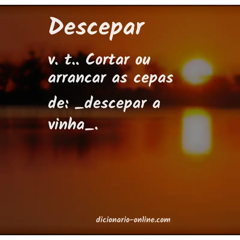 Significado de descepar