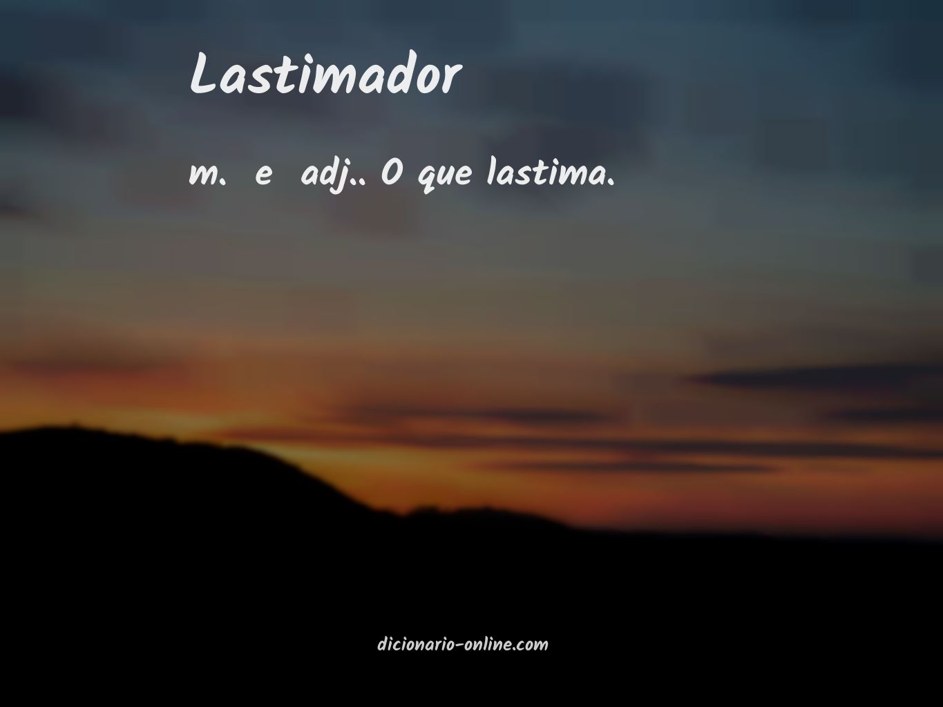 Significado de lastimador