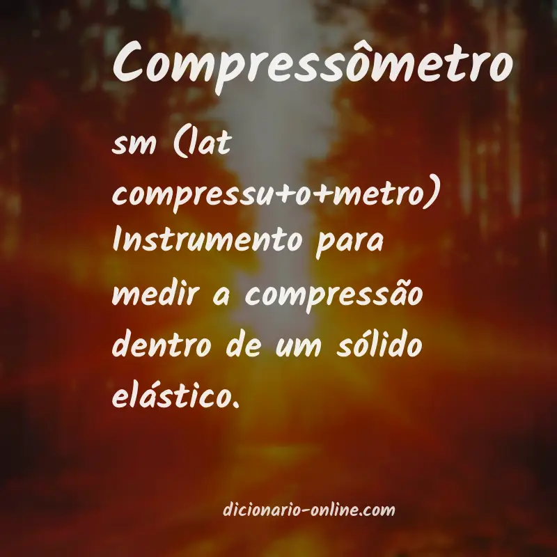 Significado de compressômetro