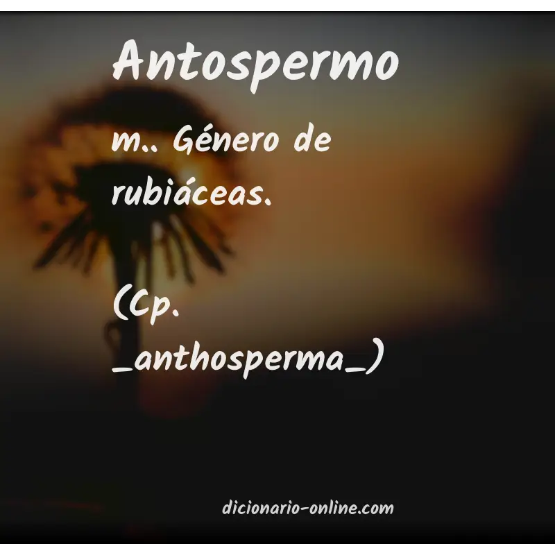 Significado de antospermo