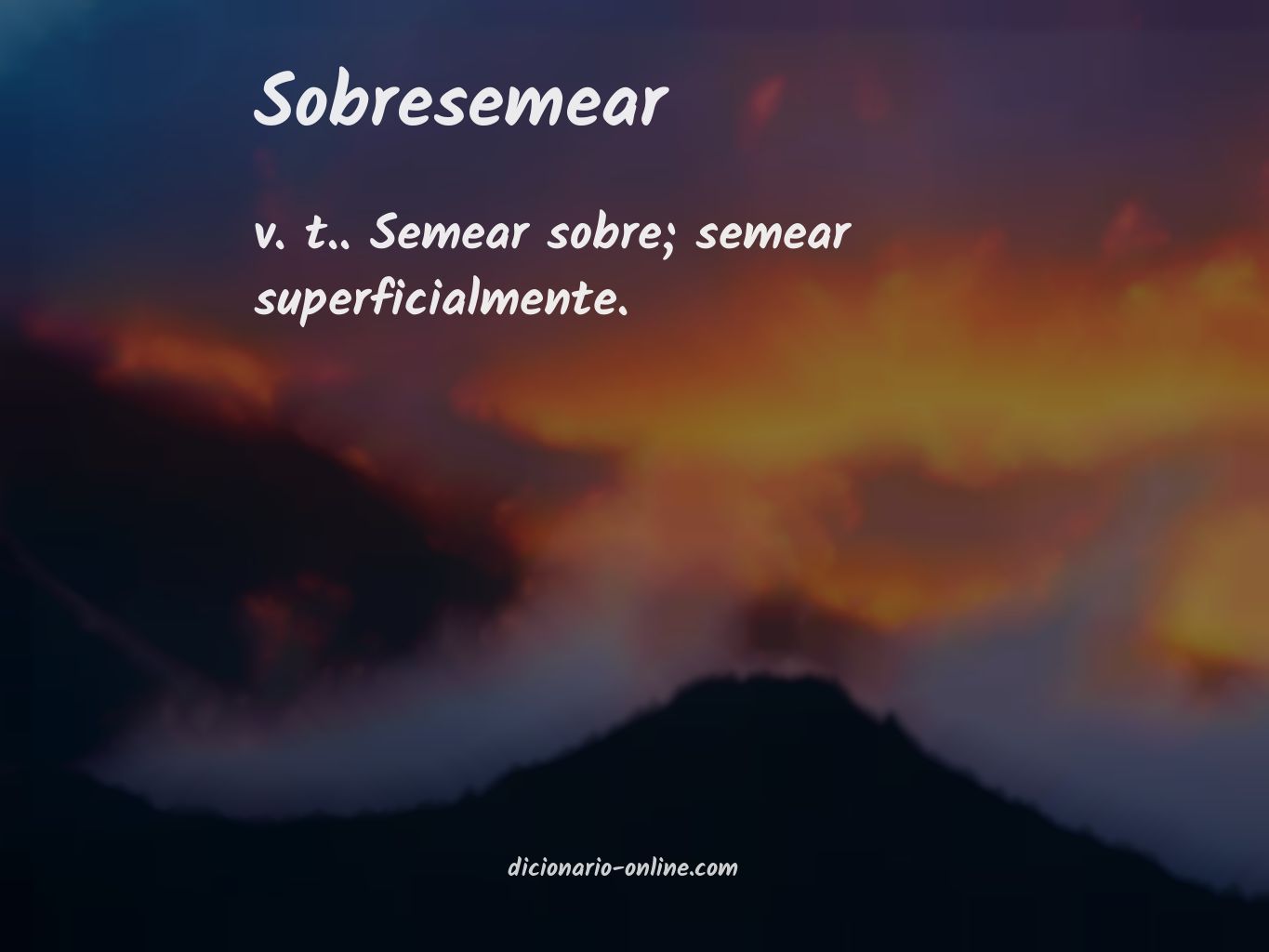 Significado de sobresemear