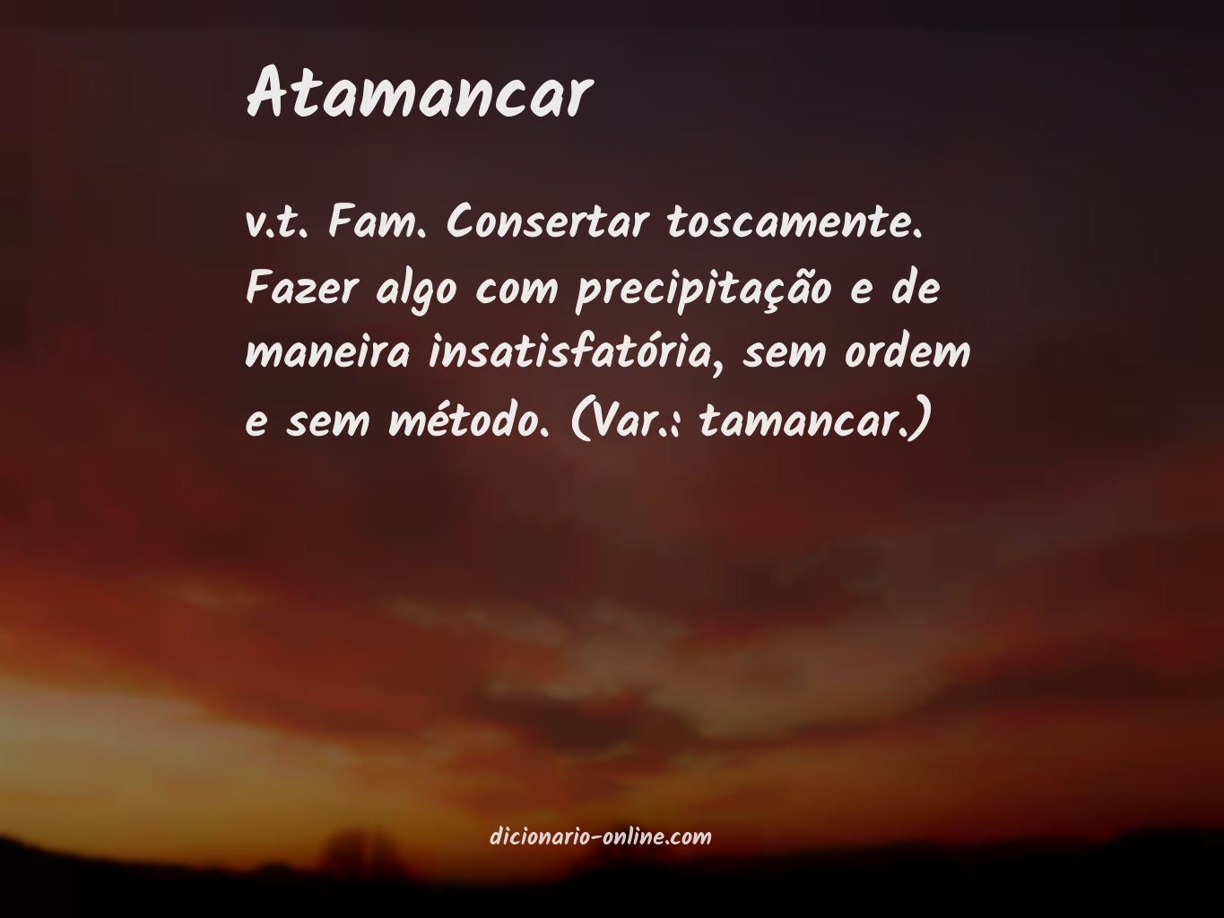 Significado de atamancar