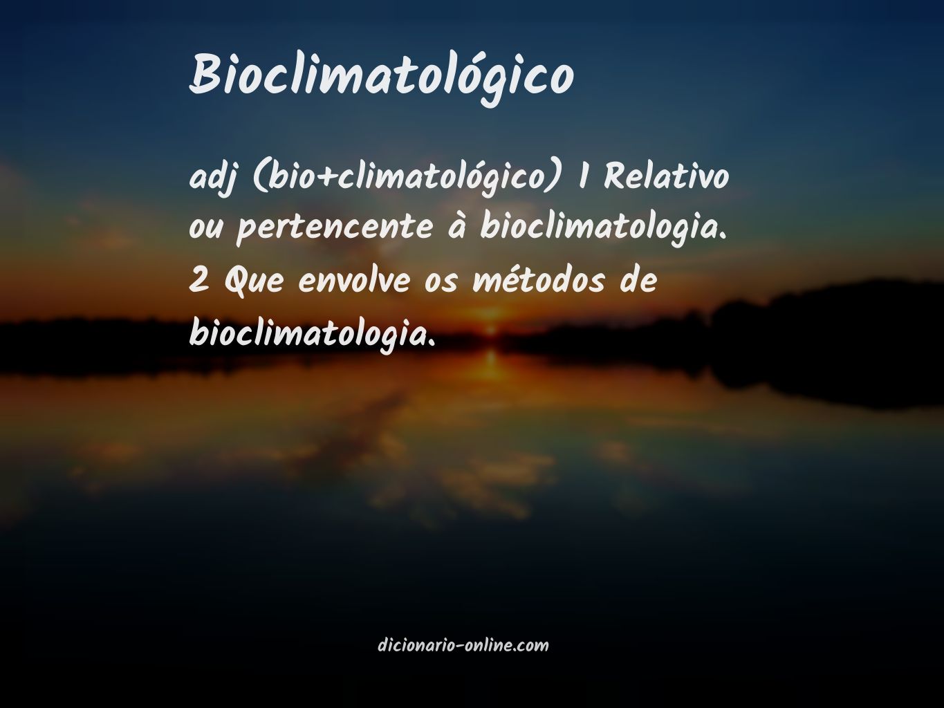 Significado de bioclimatológico