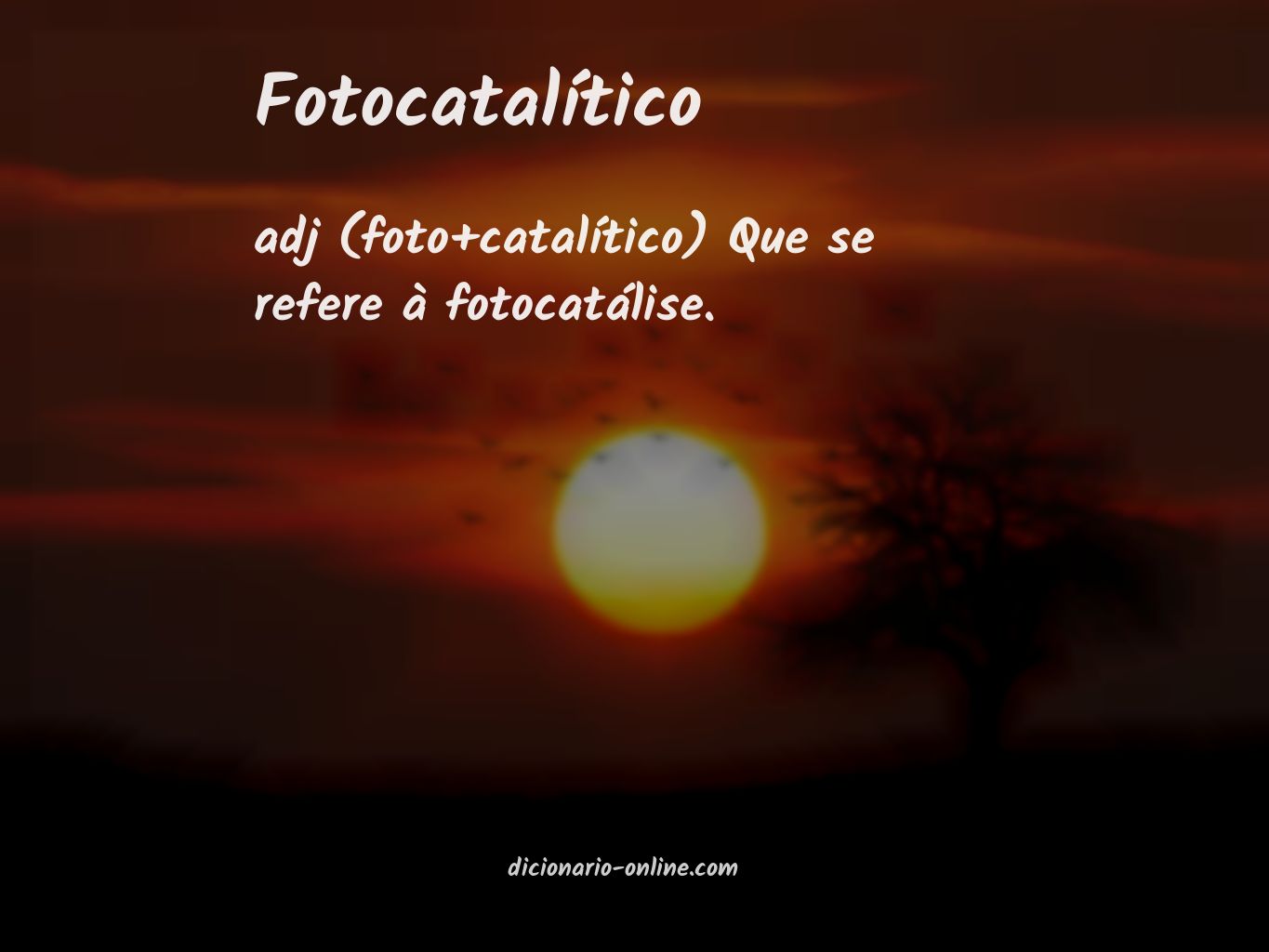 Significado de fotocatalítico