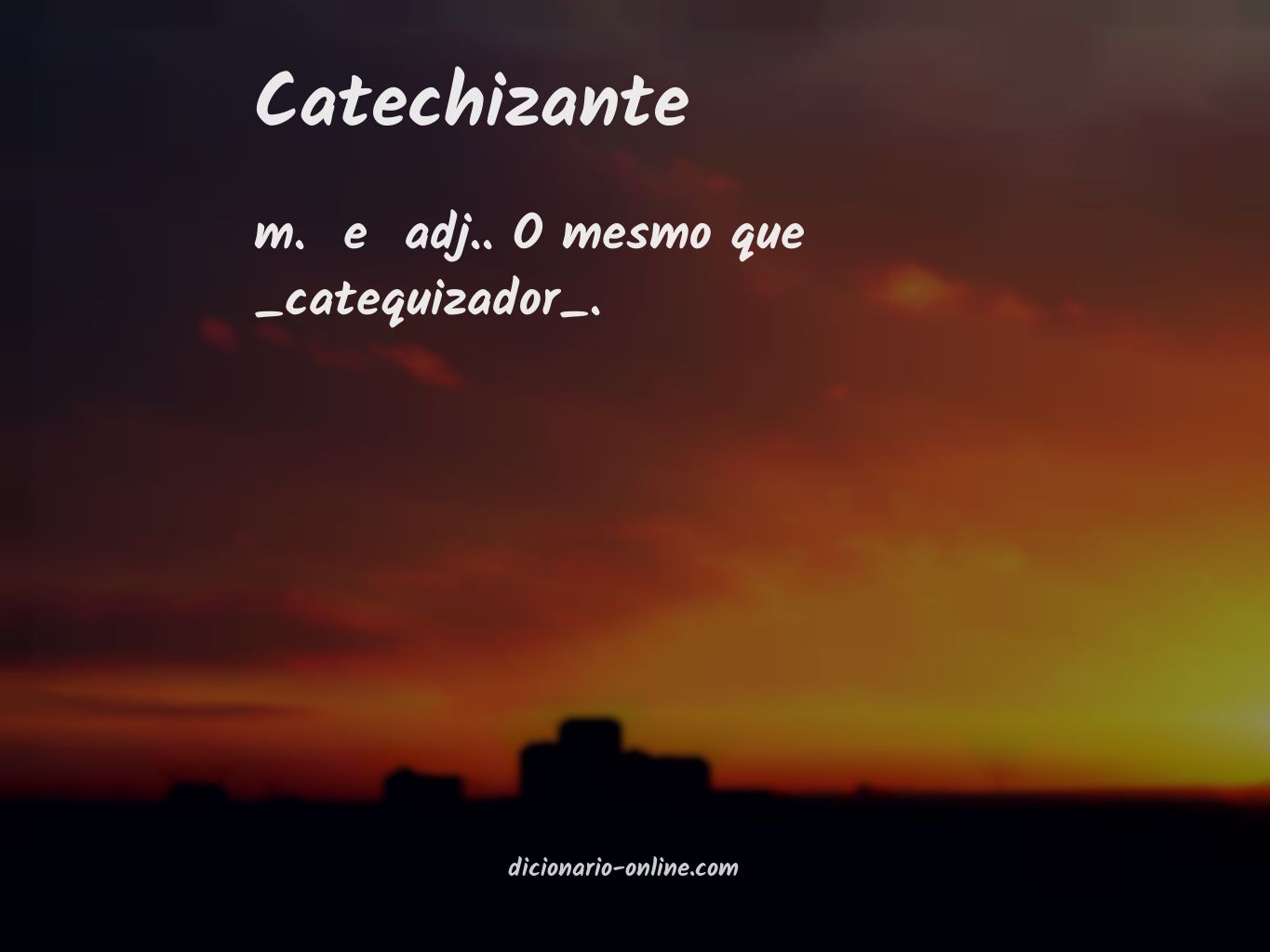 Significado de catechizante