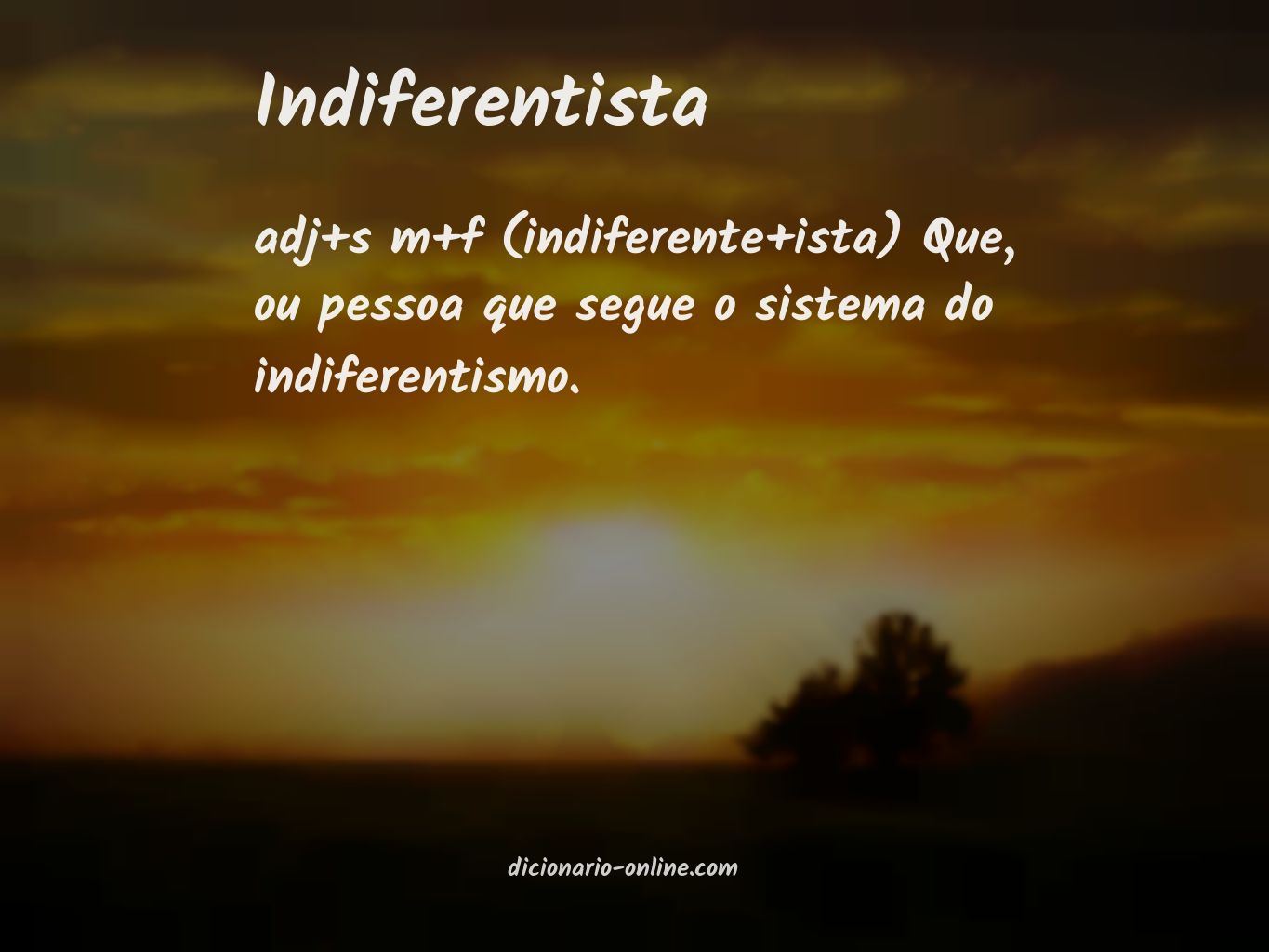 Significado de indiferentista