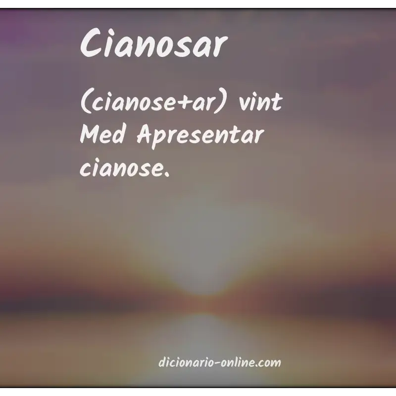 Significado de cianosar