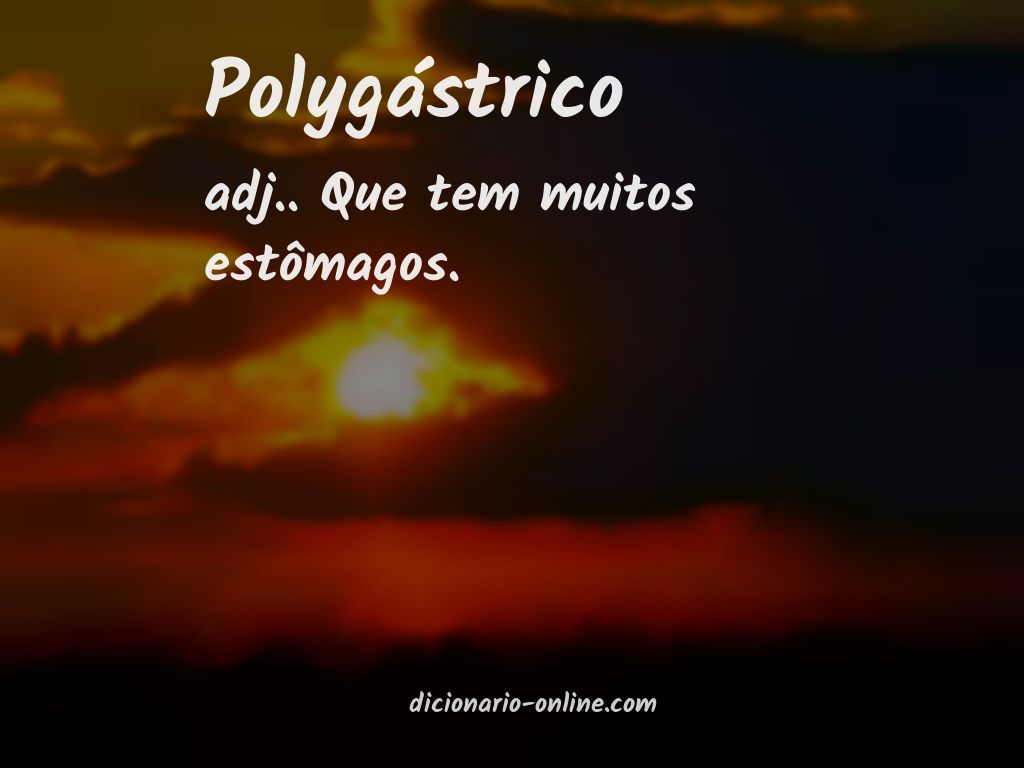 Significado de polygástrico