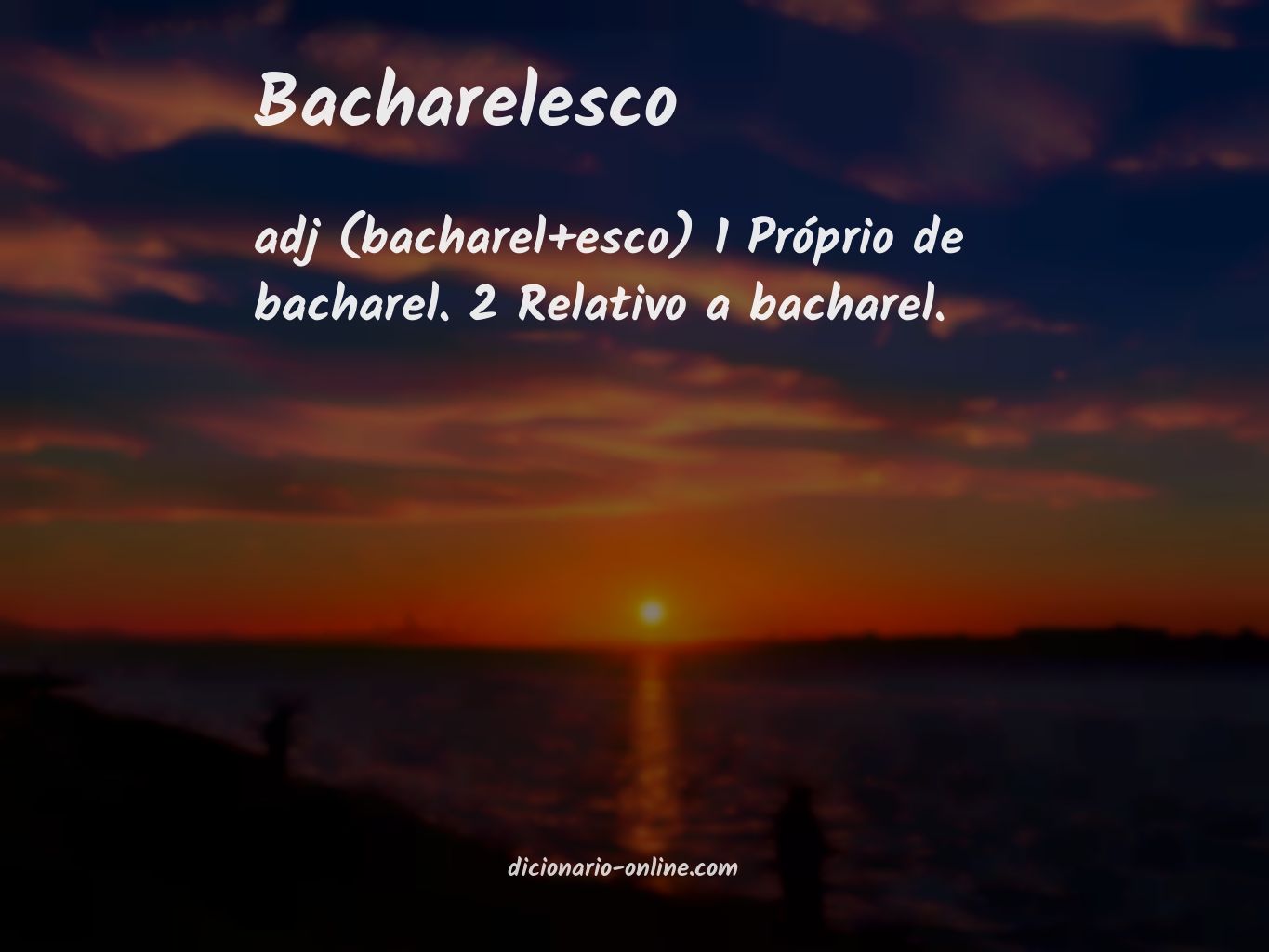 Significado de bacharelesco