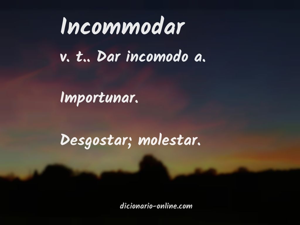 Significado de incommodar