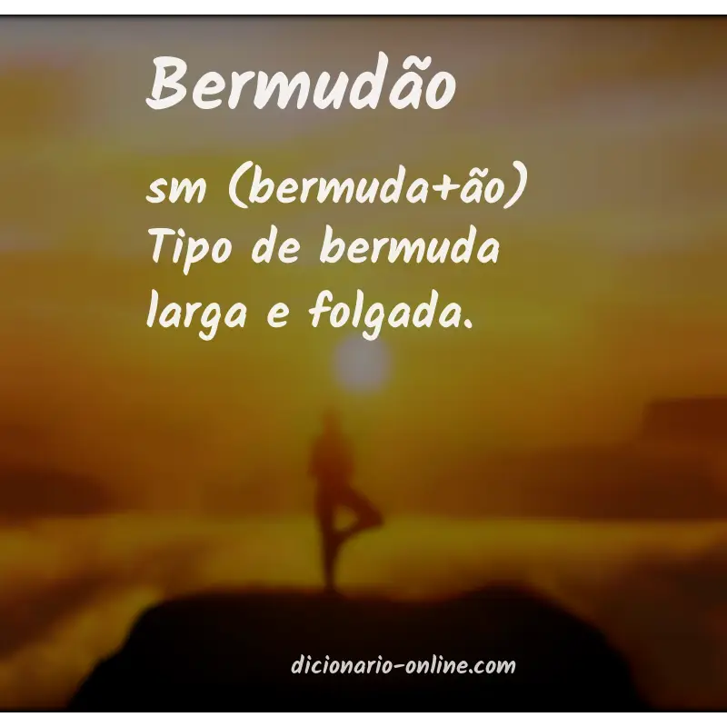 Significado de bermudão