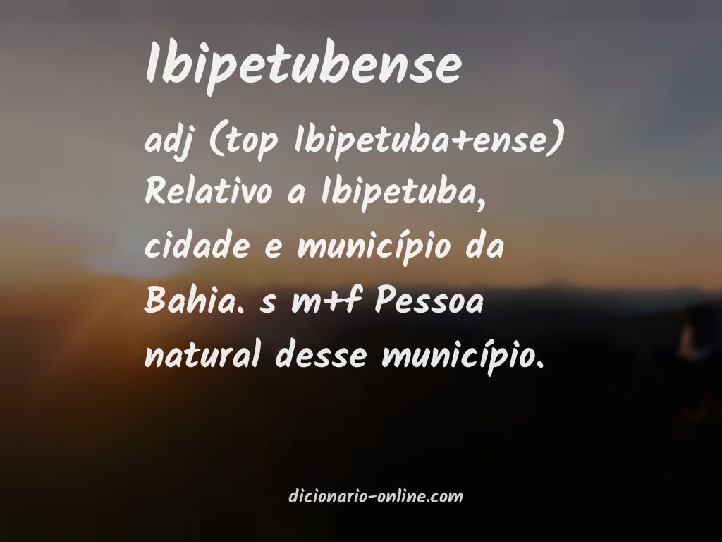 Significado de ibipetubense