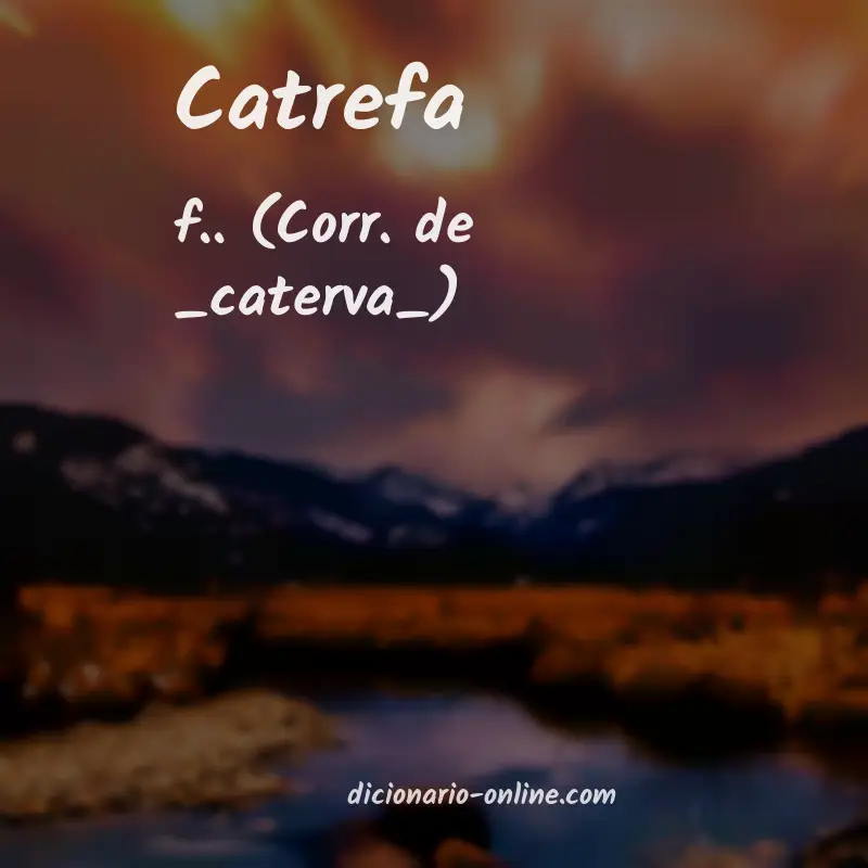 Significado de catrefa
