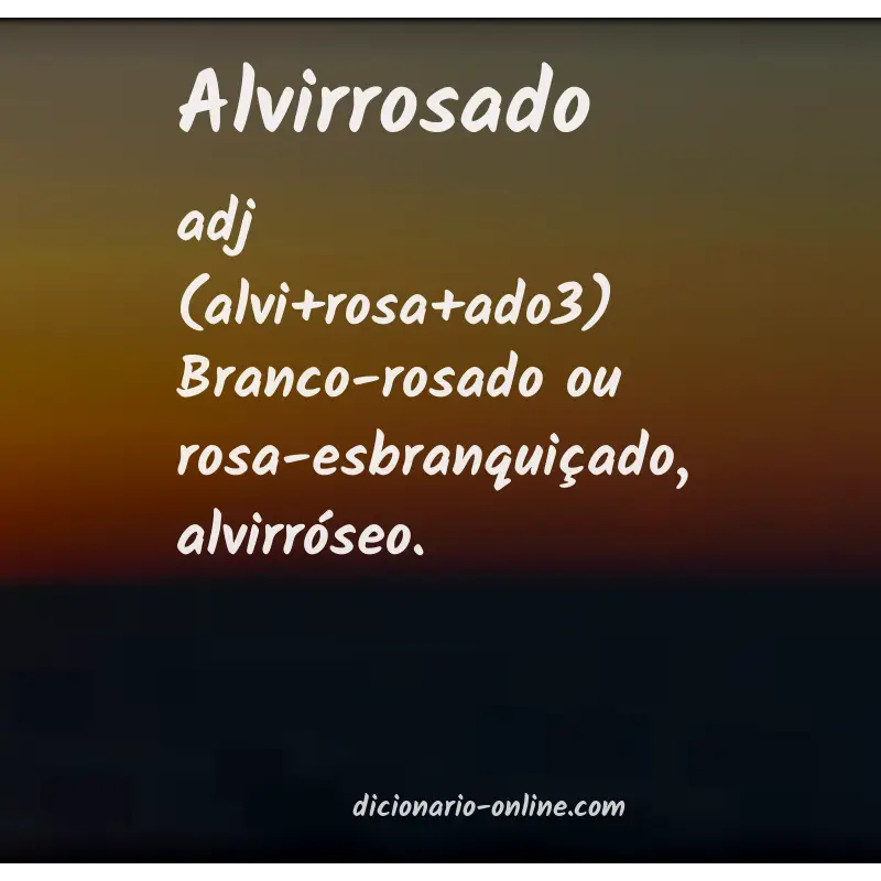 Significado de alvirrosado
