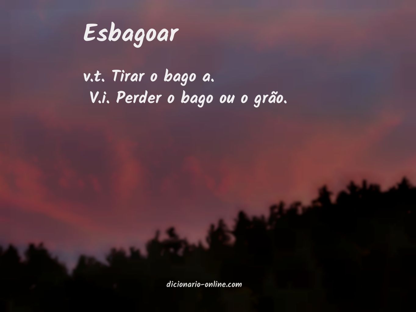 Significado de esbagoar