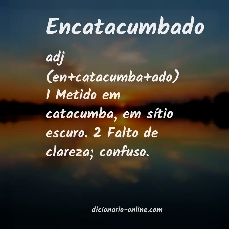 Significado de encatacumbado