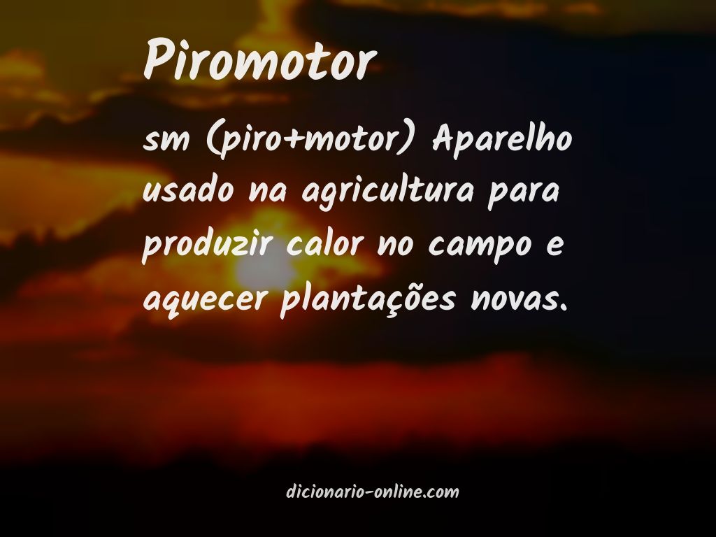 Significado de piromotor