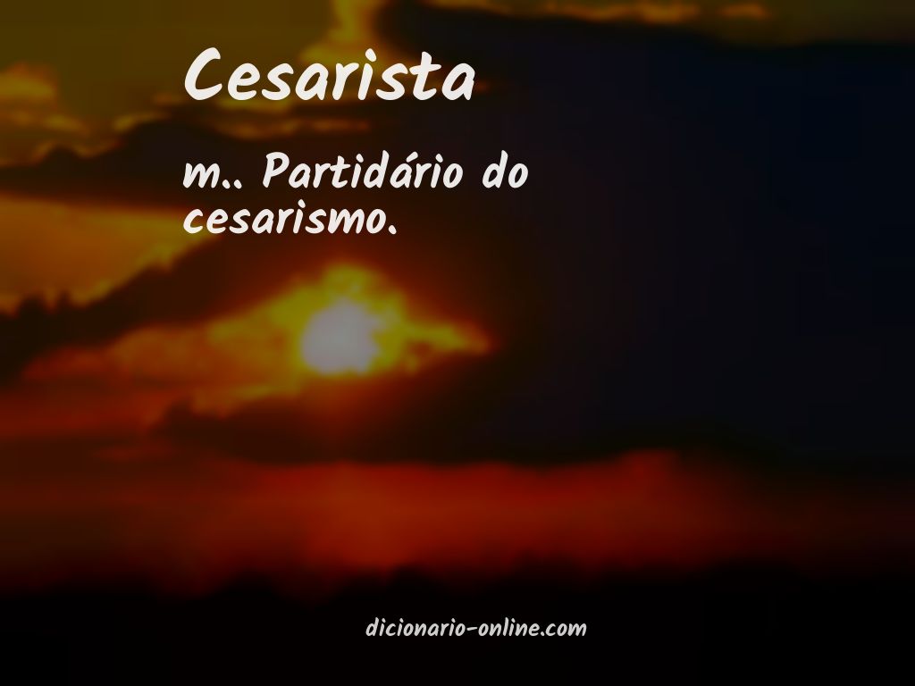 Significado de cesarista