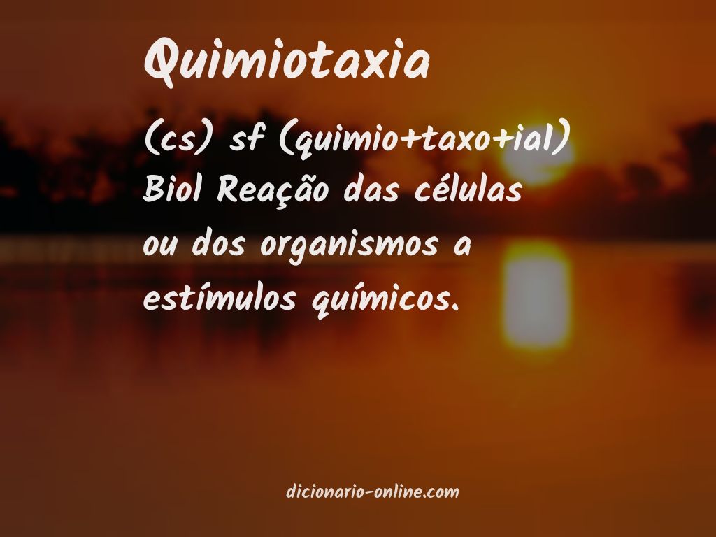 Significado de quimiotaxia