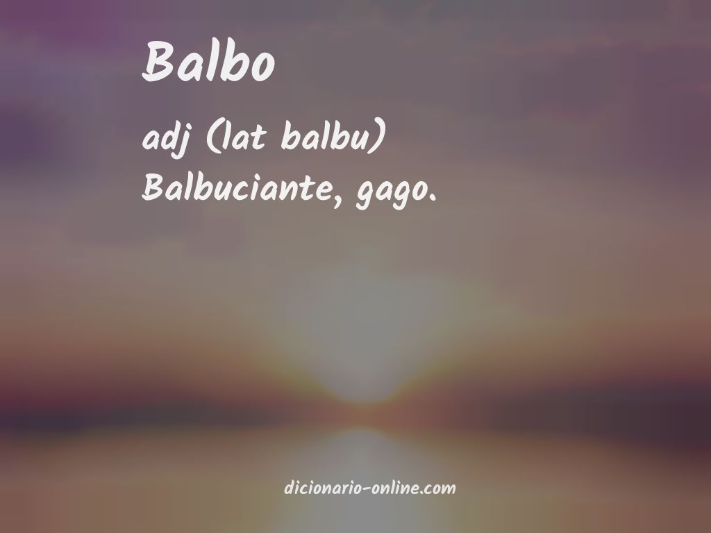 Significado de balbo