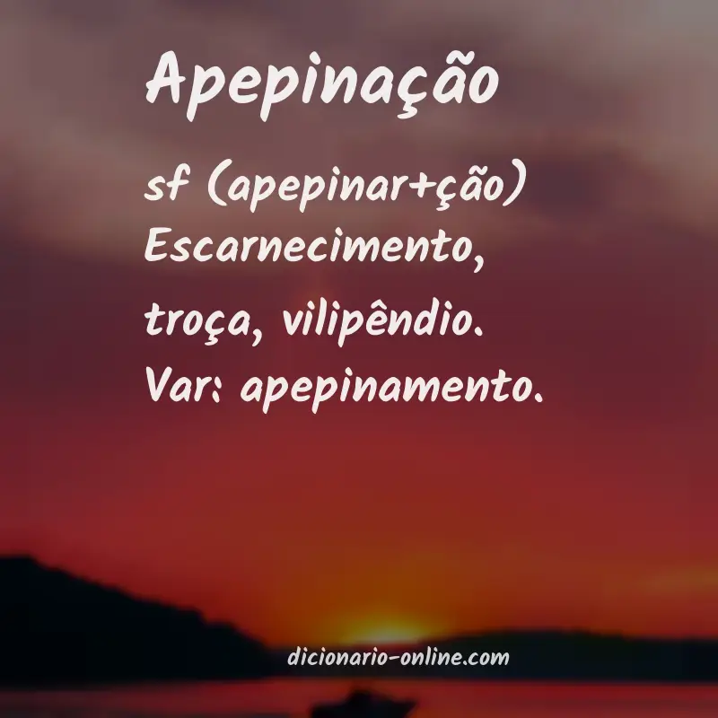 Significado de apepinação