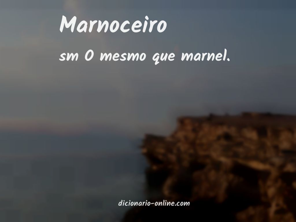 Significado de marnoceiro