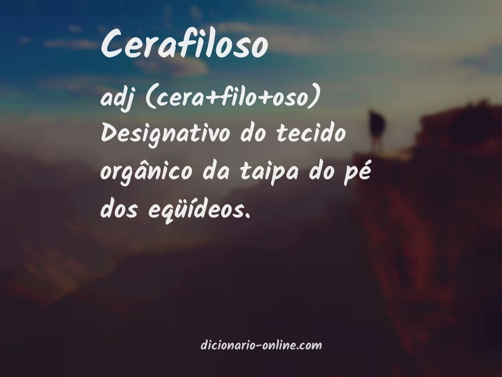 Significado de cerafiloso