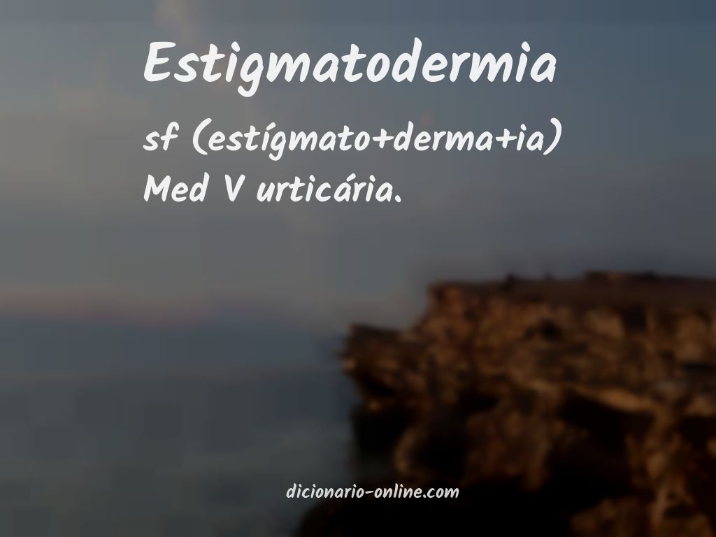 Significado de estigmatodermia