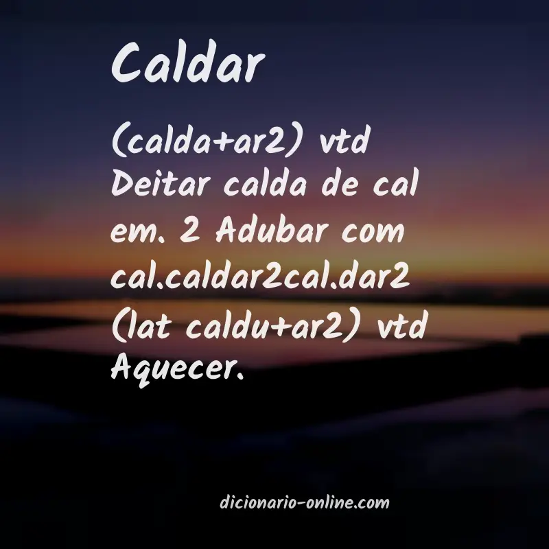 Significado de caldar