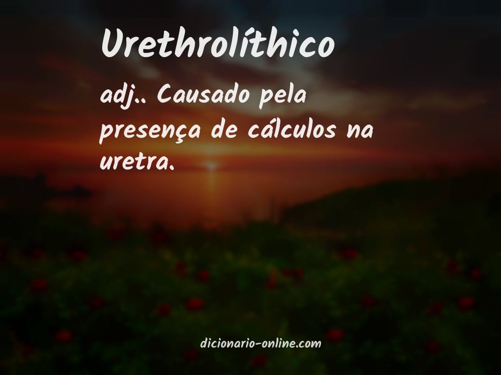 Significado de urethrolíthico