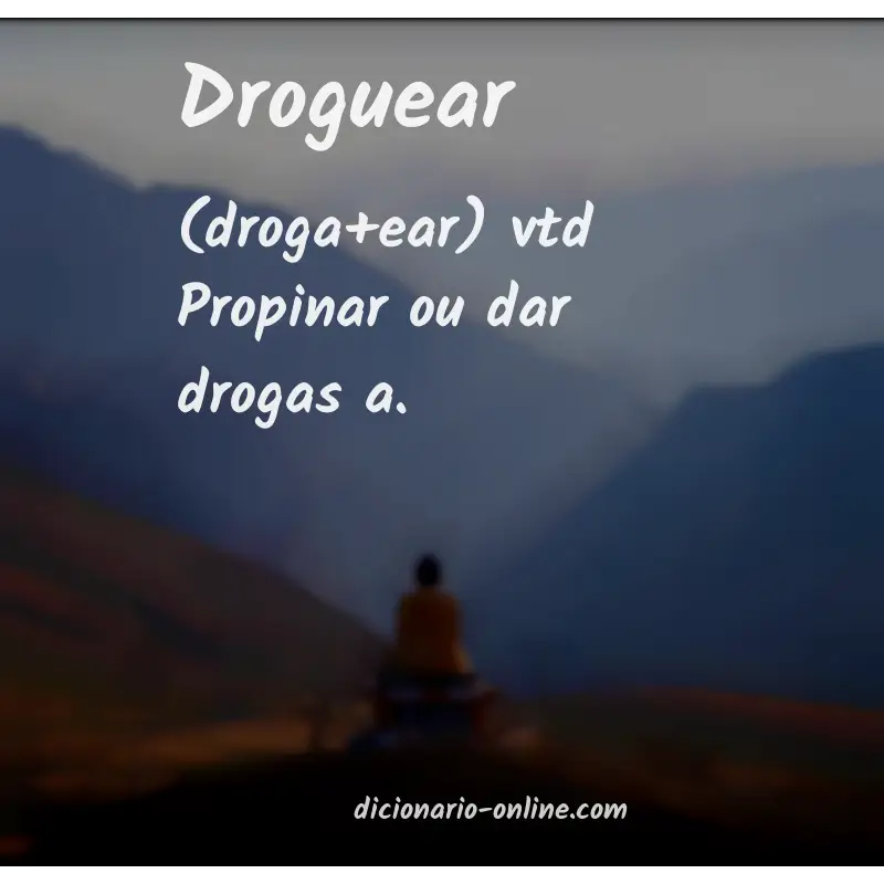 Significado de droguear