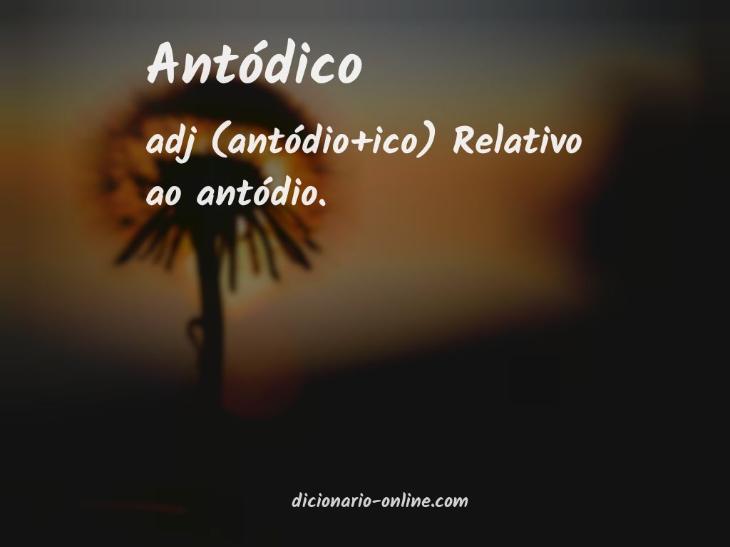 Significado de antódico