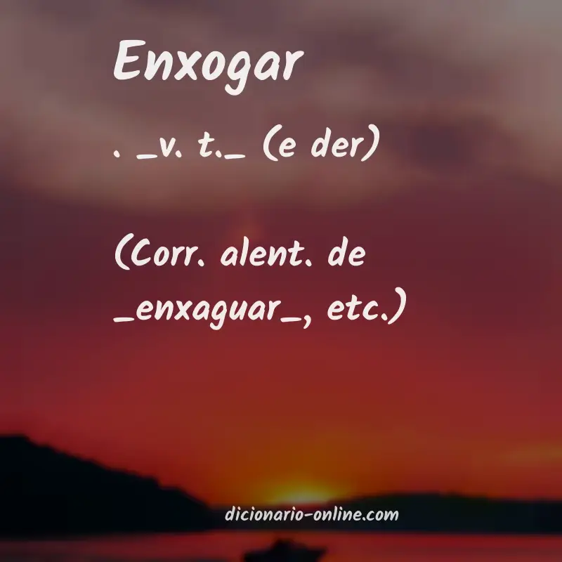 Significado de enxogar
